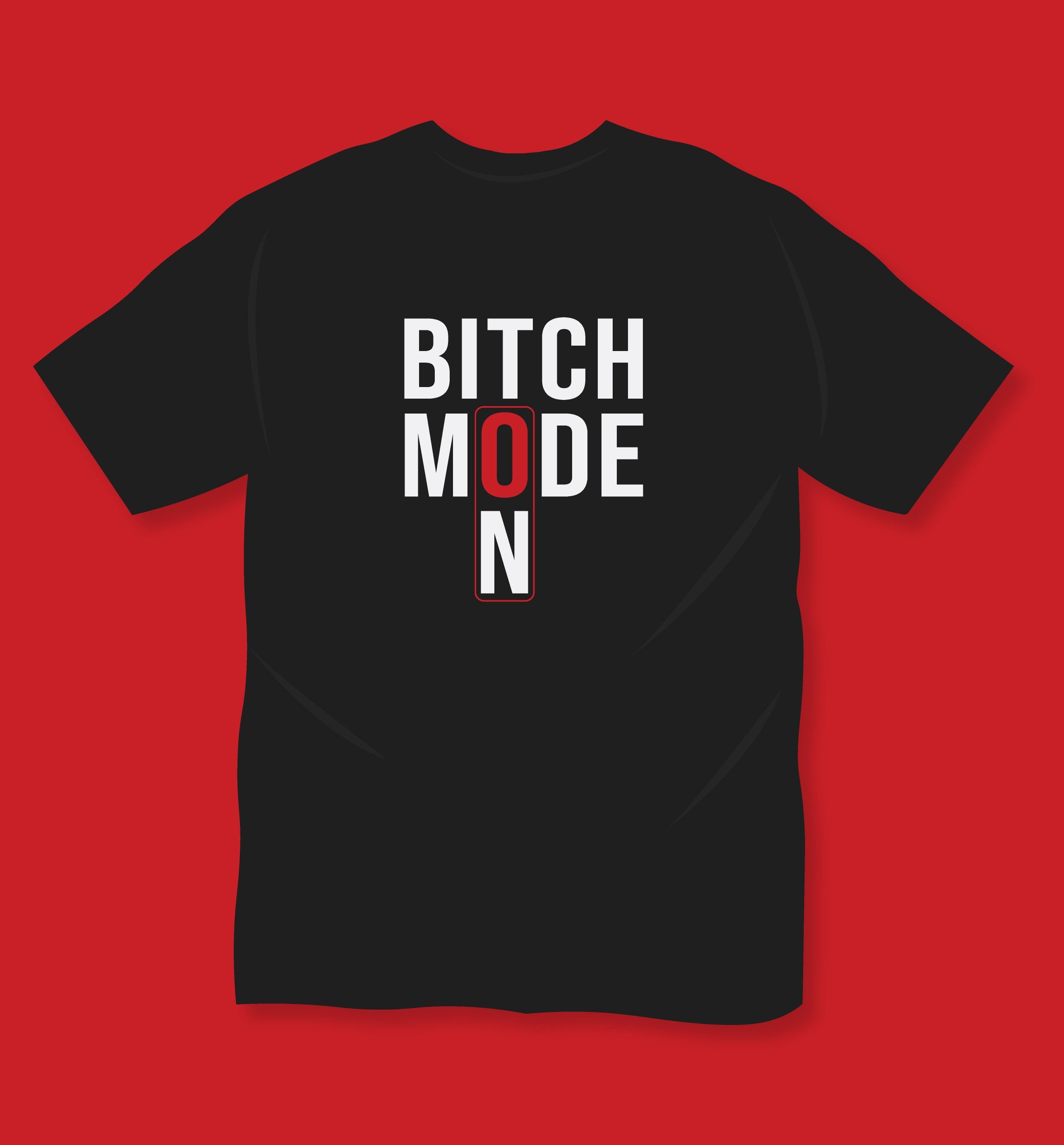 bitch mode n typography printed t shirts