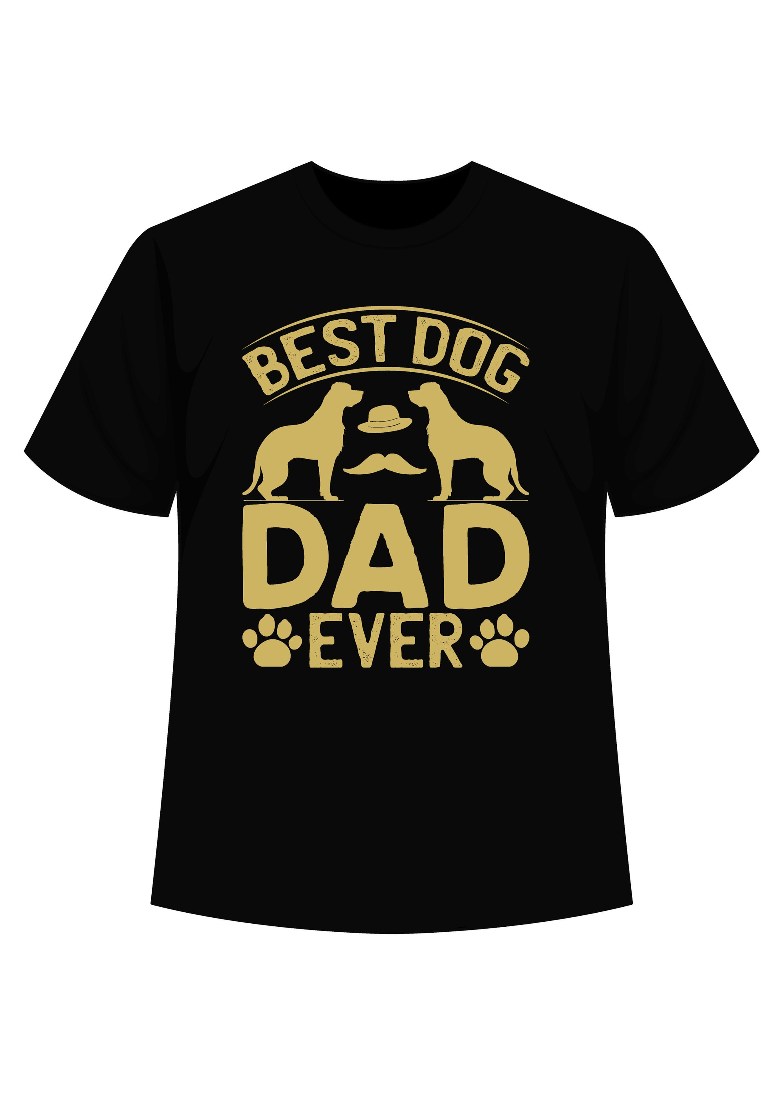best dog dad ever typography printed t shirts