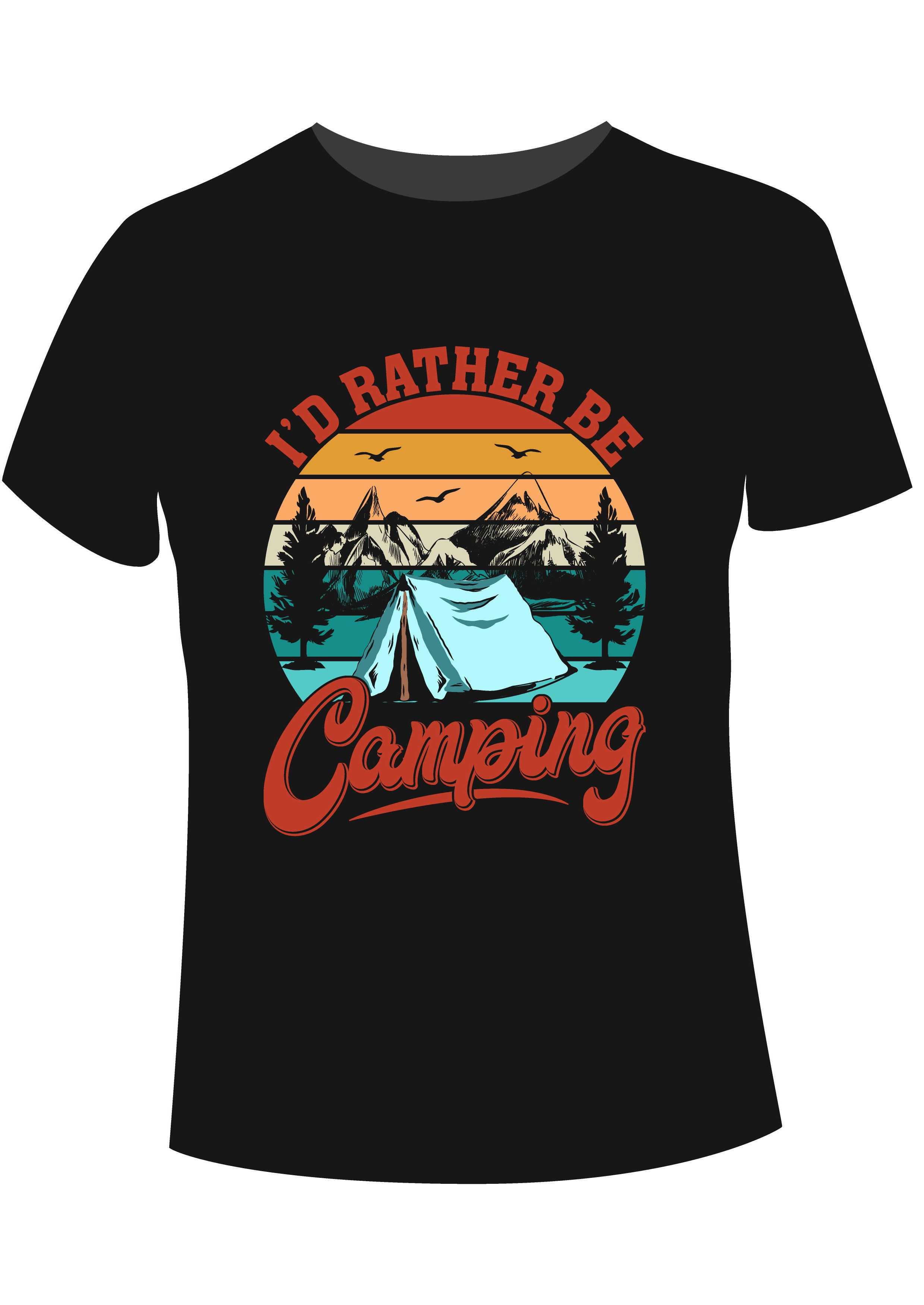 i had rather be camping grapic printed t shirts