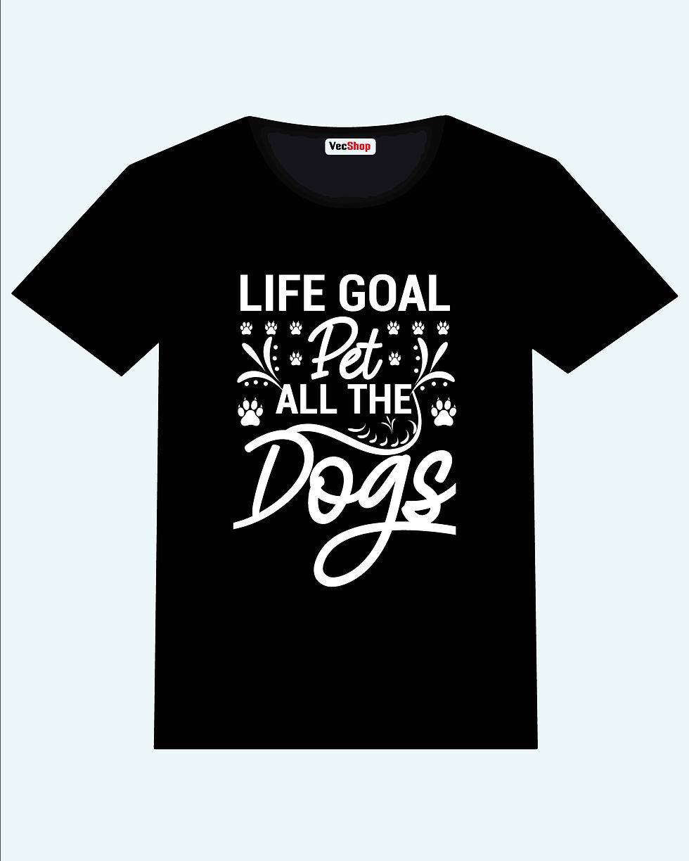 life goal pet all the dogs typography printed t shirts dogs printed t shirts