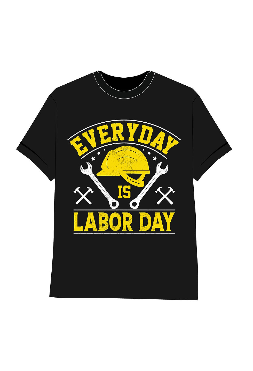 every day is labor day typography printed t shirts