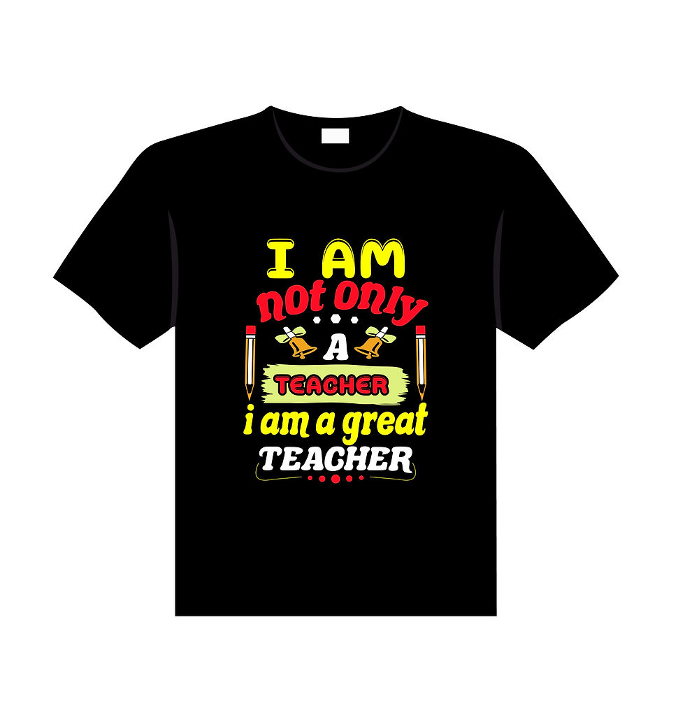 Thumbnail: i am not only a teacher am a great teacher typography t shirt