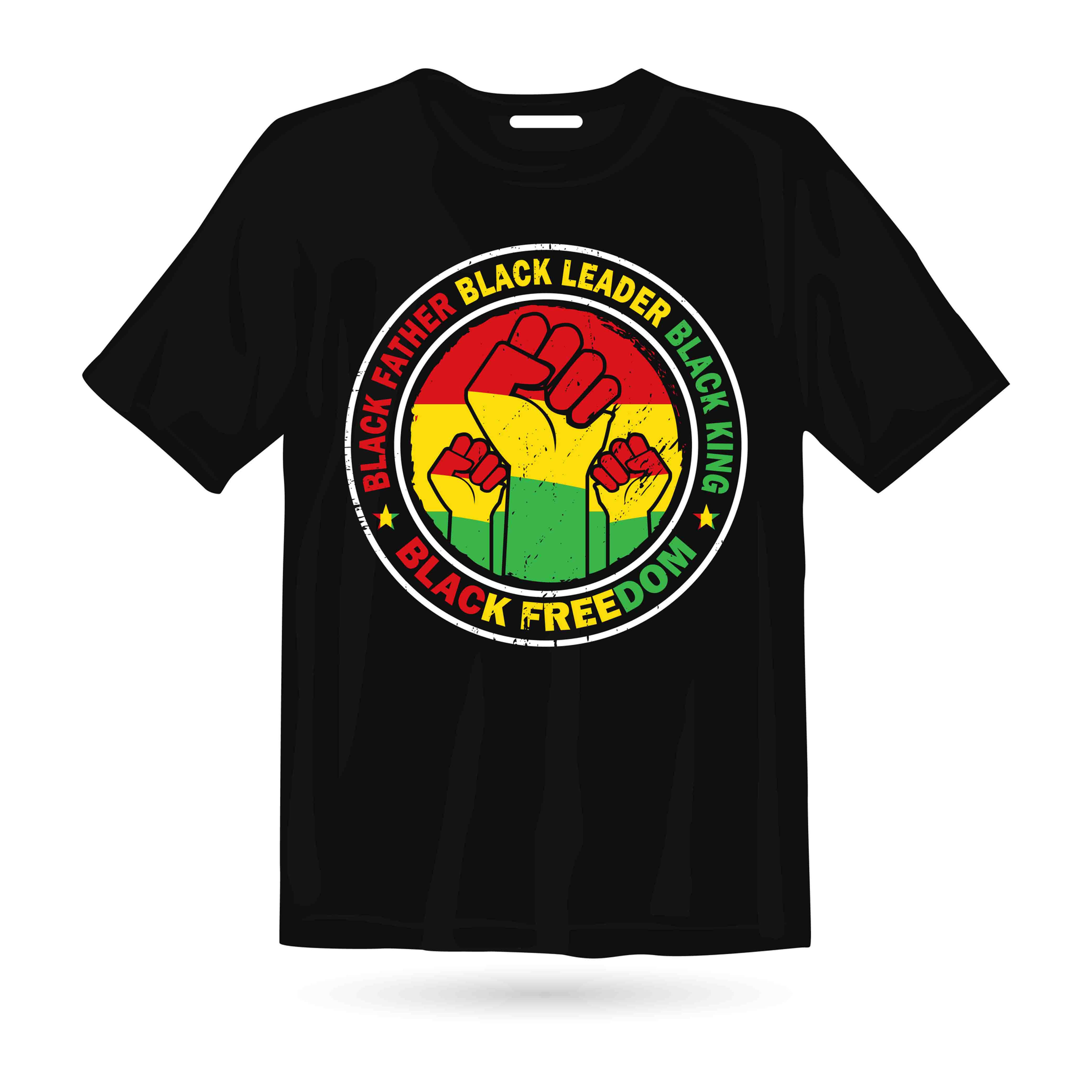 black freedom black king black leader typography t shirts