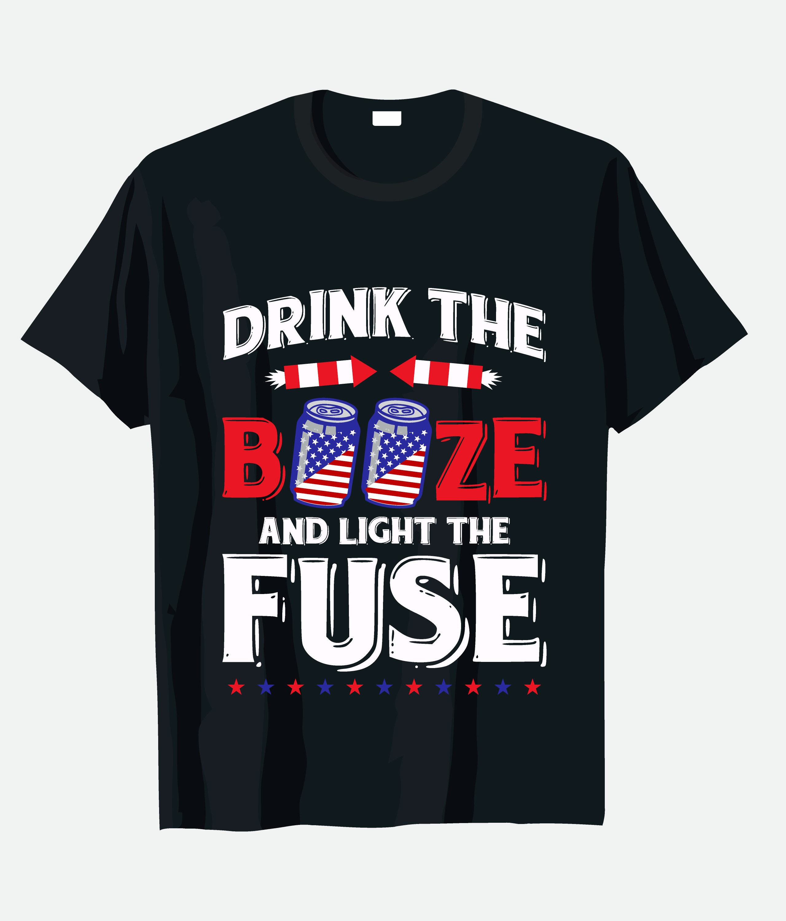 Drink the biize and light the fuse typography t shirt