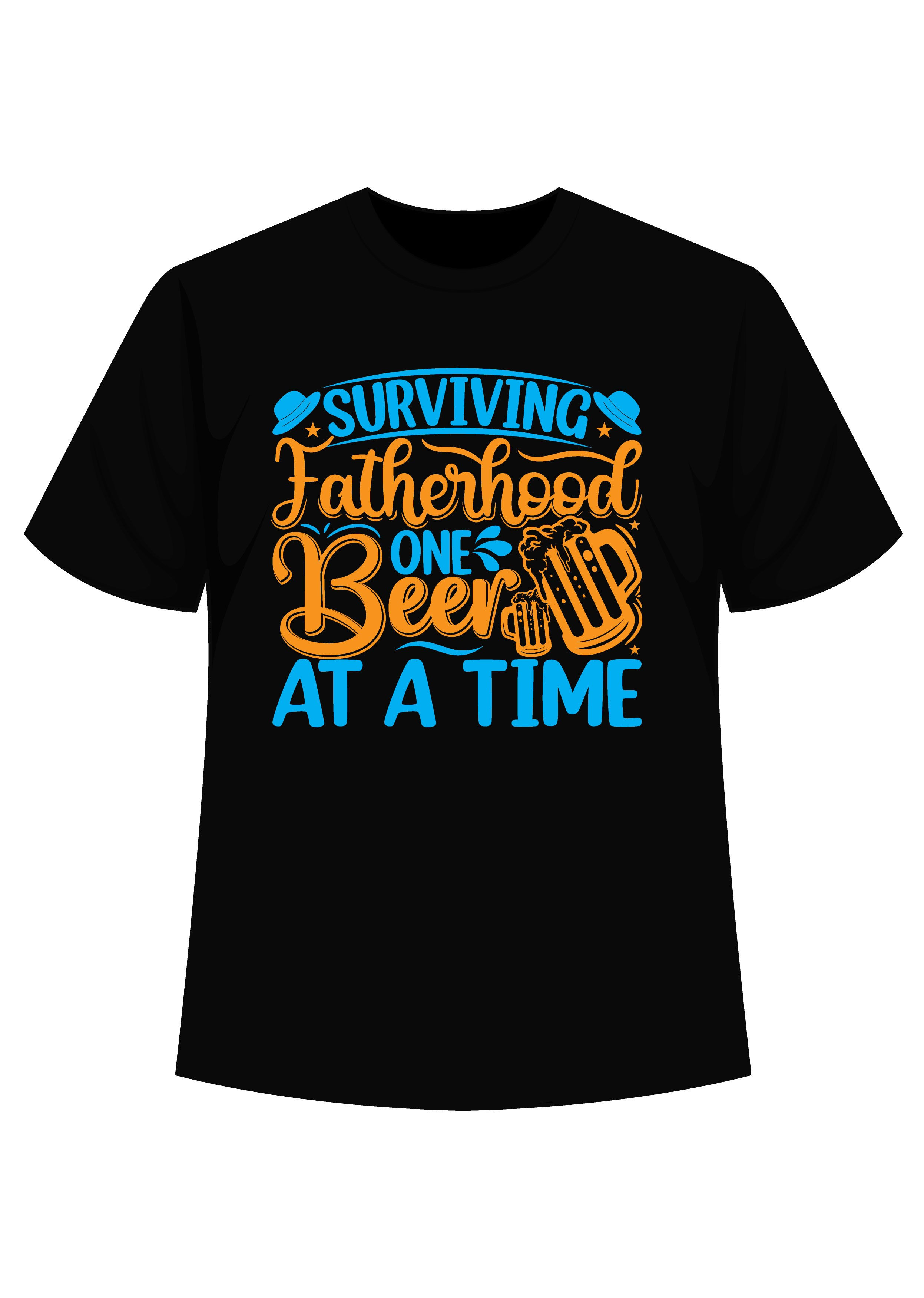 surviving fatherhood one beer at a time    graphic printed tshirt.