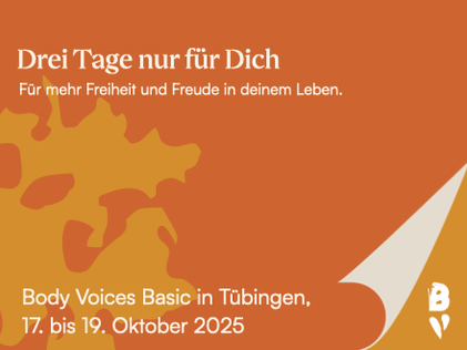 Nr. 10 - Registration Now Open: Body Voices Workshop in Tübingen, Oct 17–19