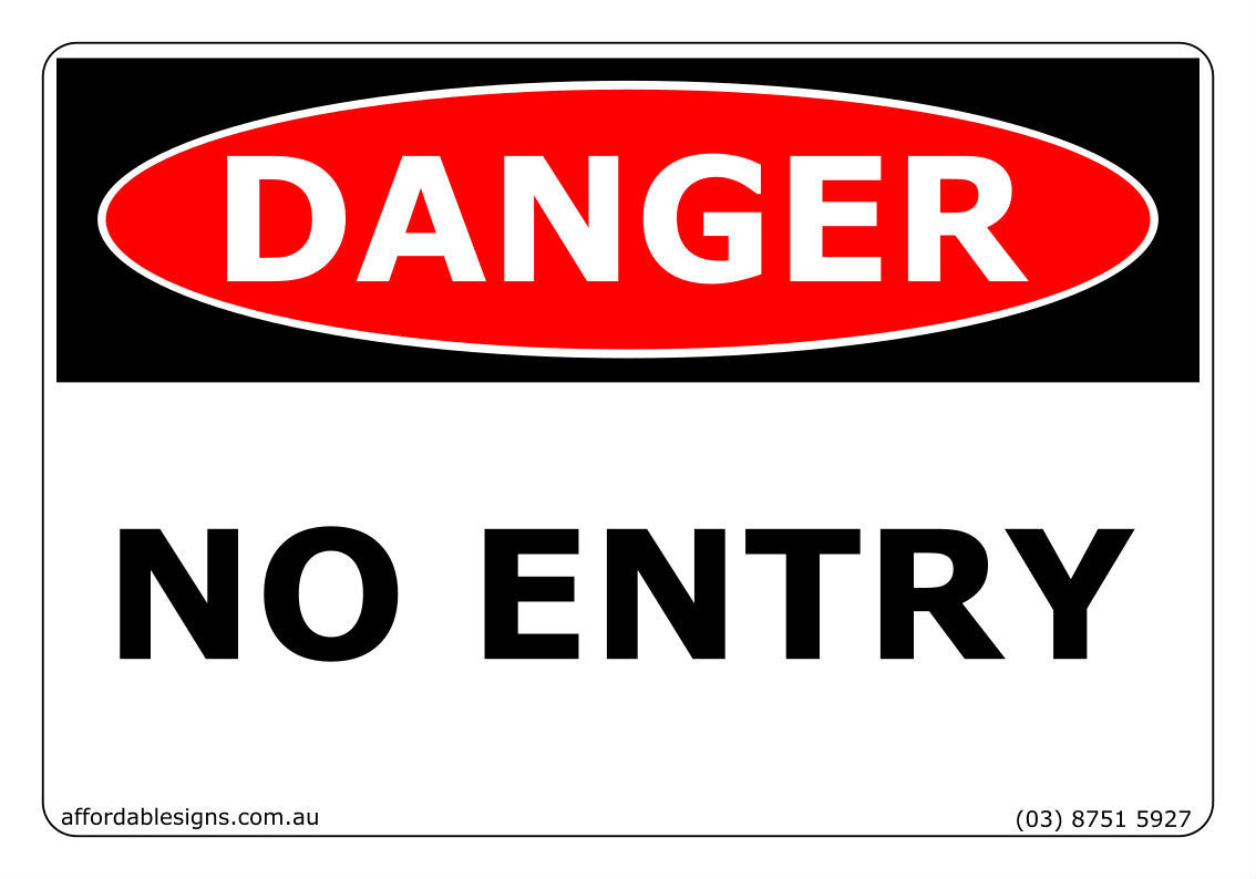Danger No Entry