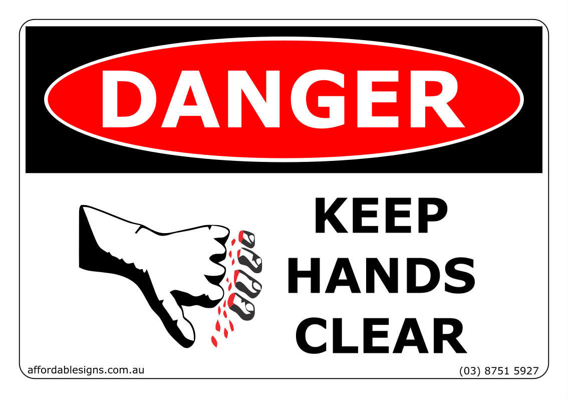 Danger Keep Hands Clear