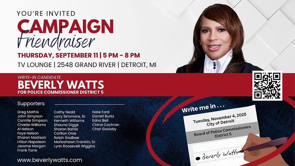 Campaign Friendraiser, Beverly Watts for Police Commissioner, District 5