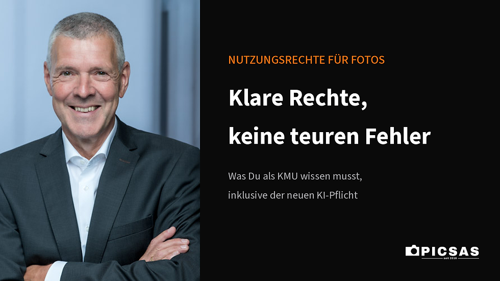 Was Du als KMU über Nutzungsrechte für Fotos wissen musst und wie Du teure Fehler vermeidest