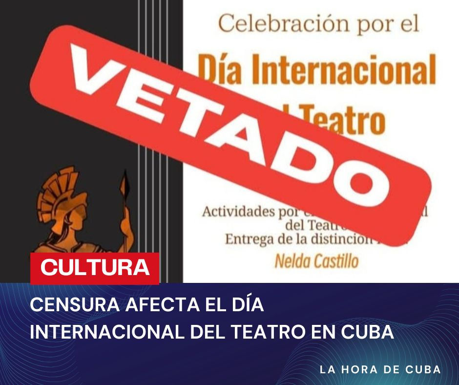 CENSURA AFECTA EL DÍA INTERNACIONAL DEL TEATRO