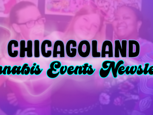 May 23 - Chicagoland Cannabis Events
