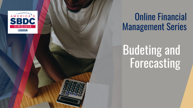 Small Business Financial Management- Budgeting and Forecasting
