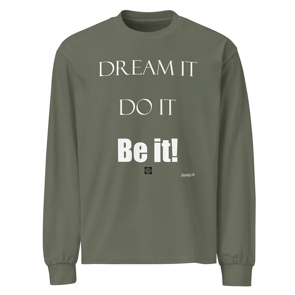 Thumbnail: "Dream it..." WP Premium heavyweight long sleeve shirt
