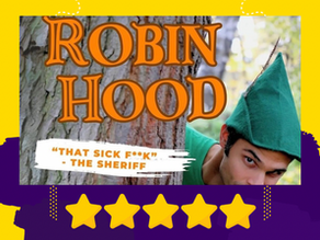 REVIEW: ROBIN HOOD (THAT SICK F**K) @ THE BREAD & ROSES THEATRE