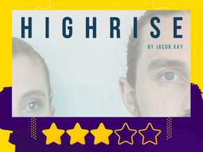 REVIEW: HIGHRISE @ THE SPACE