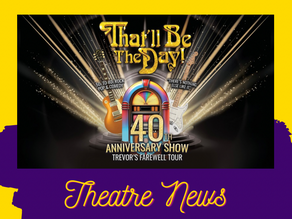 NEWS: ROCK 'N' ROLL SPECTACULAR 'THAT'LL BE THE DAY' KICK STARTS 40TH ANNIVERSARY TOUR