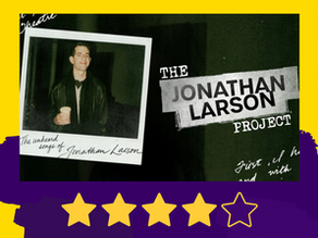 REVIEW: THE JONATHAN LARSON PROJECT @ SOUTHWARK PLAYHOUSE