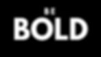 Be Bold