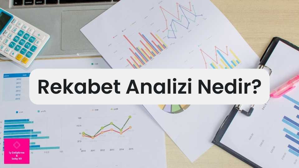 Rekabet Analizi Nedir?