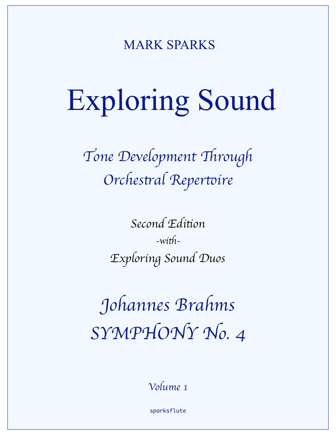 Exploring Sound Vol. 1: Brahms Symphony No. 4