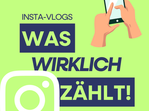 Ein Titelbild, auf dem zu lesen ist "Insta Vlogs: Was wirklich zählt", um den Blogbeitrag der Kommunikationsagentur K1 aus Köln zu illustrieren. 