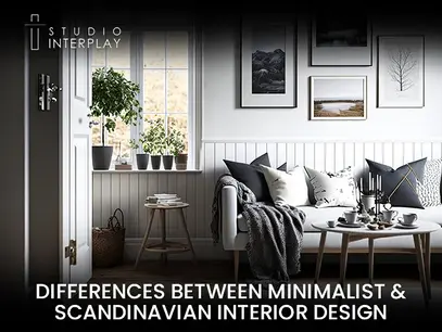 Differences Between Minimalist & Scandinavian Interior Design