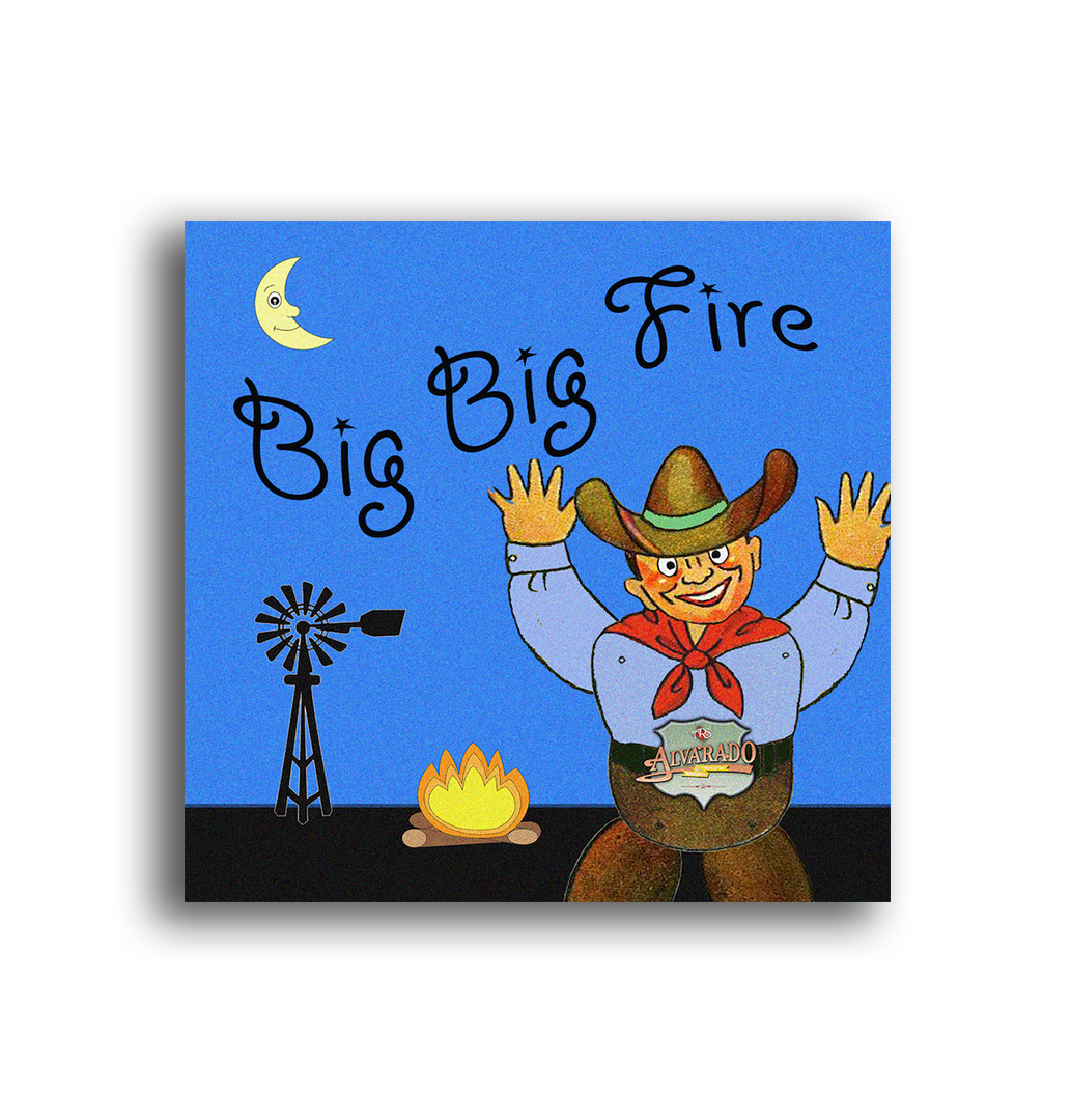 Big Big Fire - DOWNLOAD (performed by Alvarado Road Show)