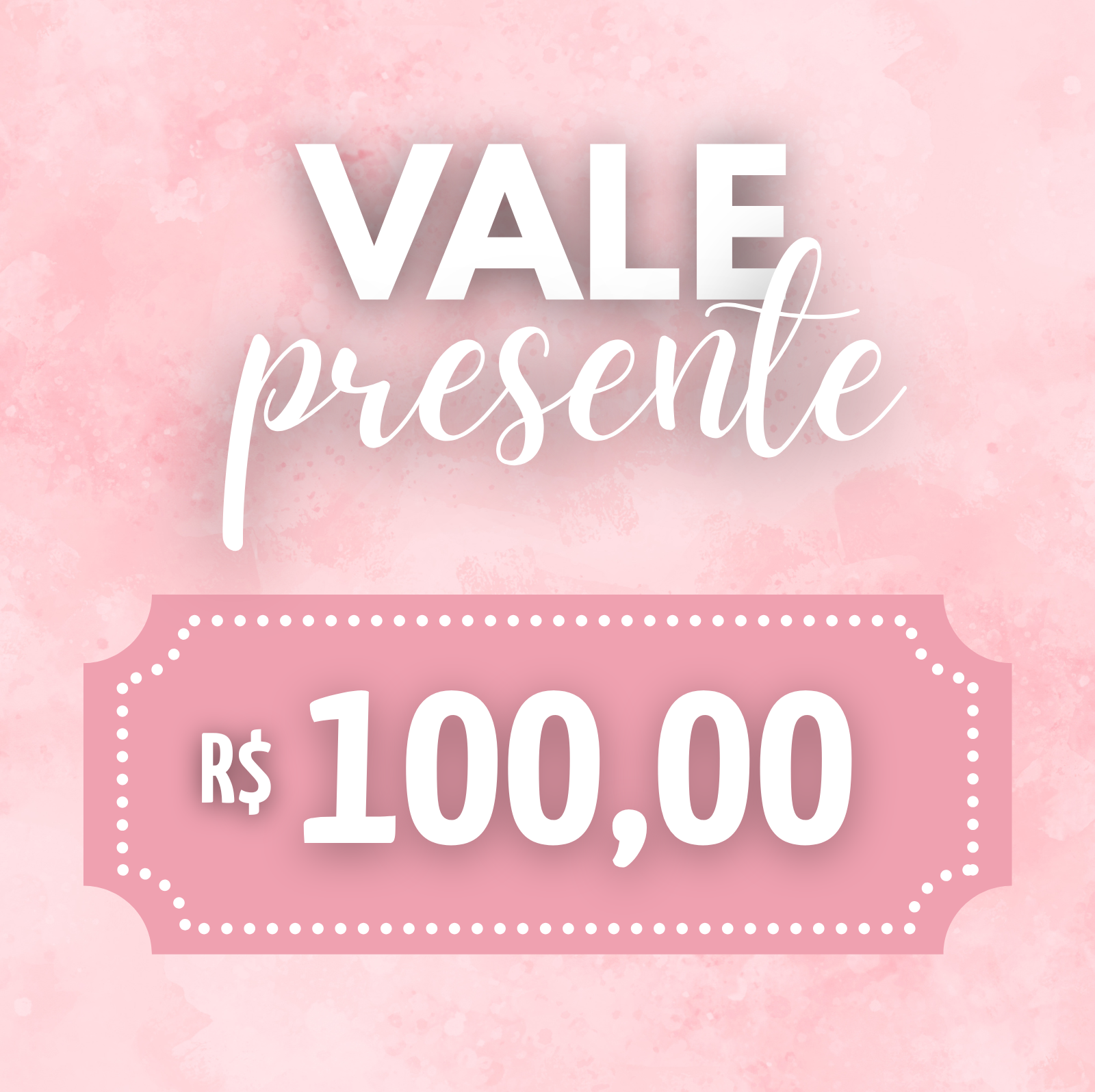 Vale Presente - R$100,00