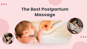 How to Find the Best Postpartum Massage Near Me