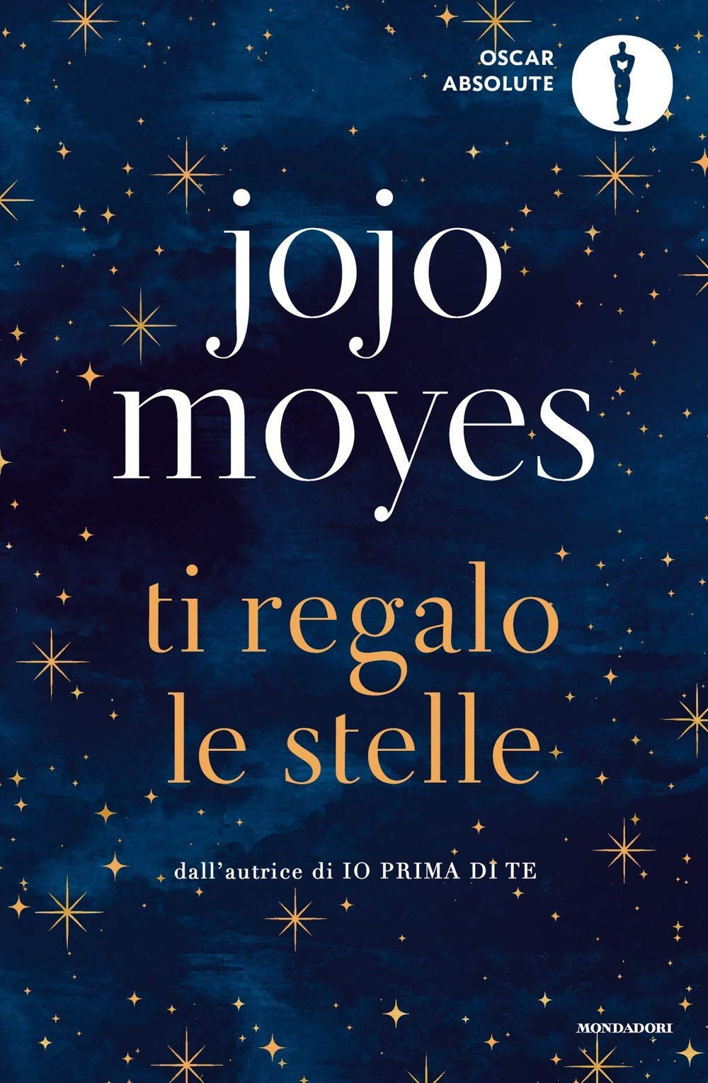Ti regalo le stelle di Jojo Moyes