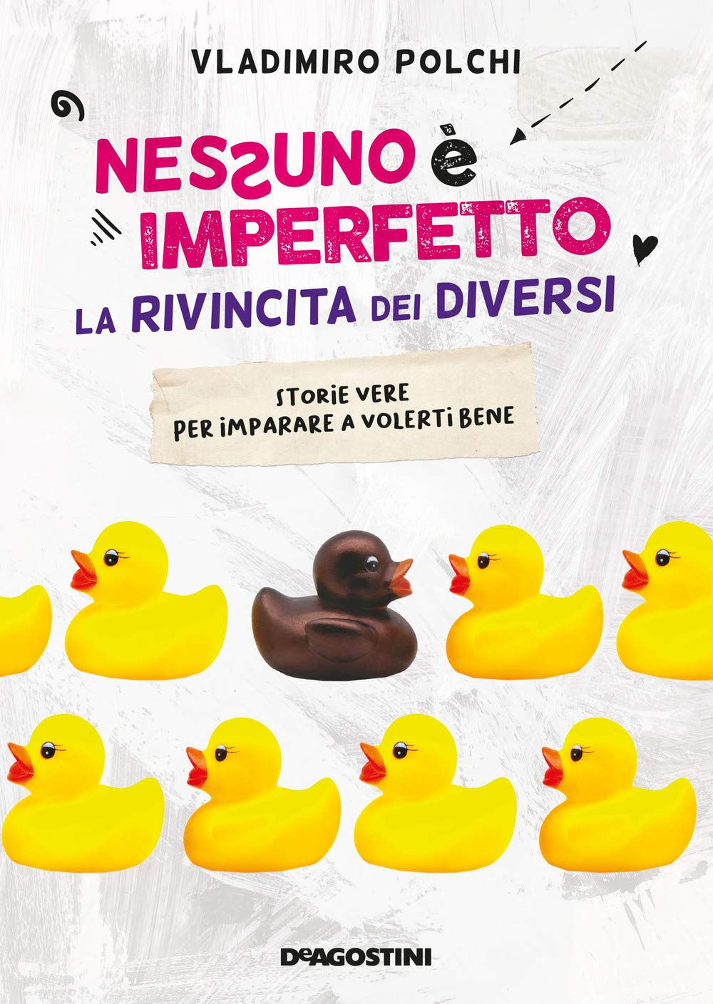 Nessuno è imperfetto. La rivincita dei diversi di Vladimiro Polchi
