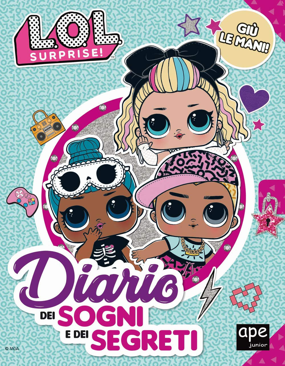 Il diario dei sogni e dei segreti. L.o.l. Surprise! Ediz. A colori