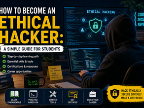 How to Become an Ethical Hacker: A Simple Guide for Students