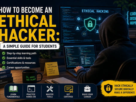 How to Become an Ethical Hacker: A Simple Guide for Students