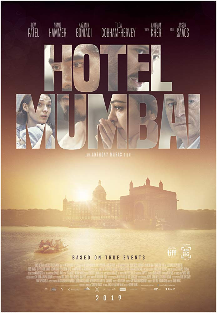Film Review: Hotel Mumbai (2019) - Terrorist or CIA Agent? Yes both!