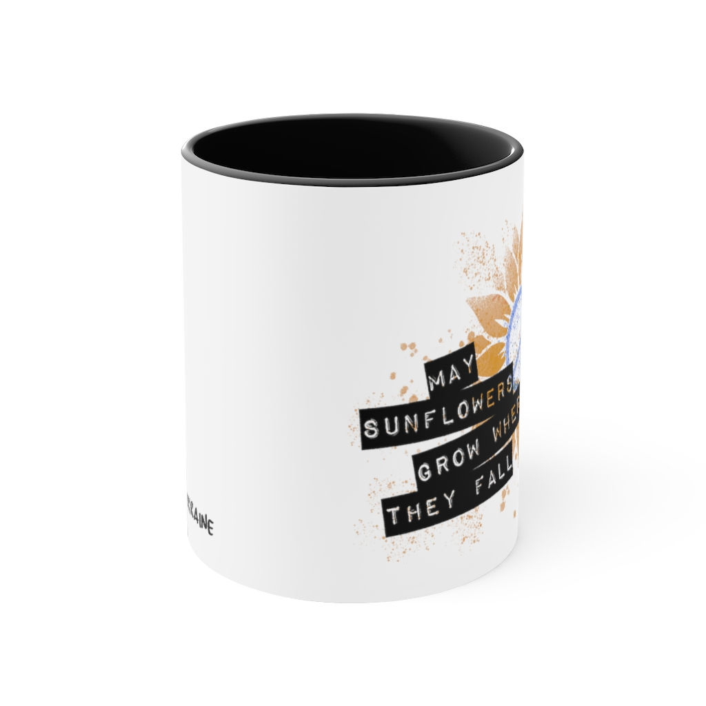 May Sunflowers Grow Where They Fall Mug