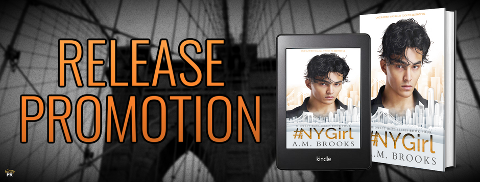 {Release Promotion} #NYGirl by A.M. Brooks #NowAvailable #NewRelease