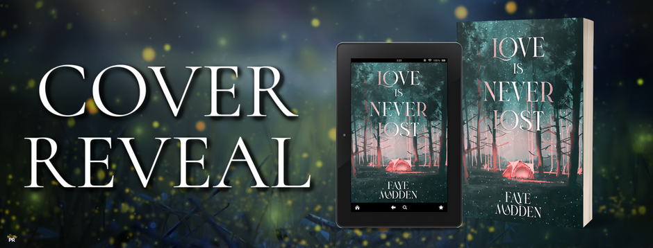 {Cover Reveal} Love Is Never Lost by Faye Madden #ComingSoon #NewCover