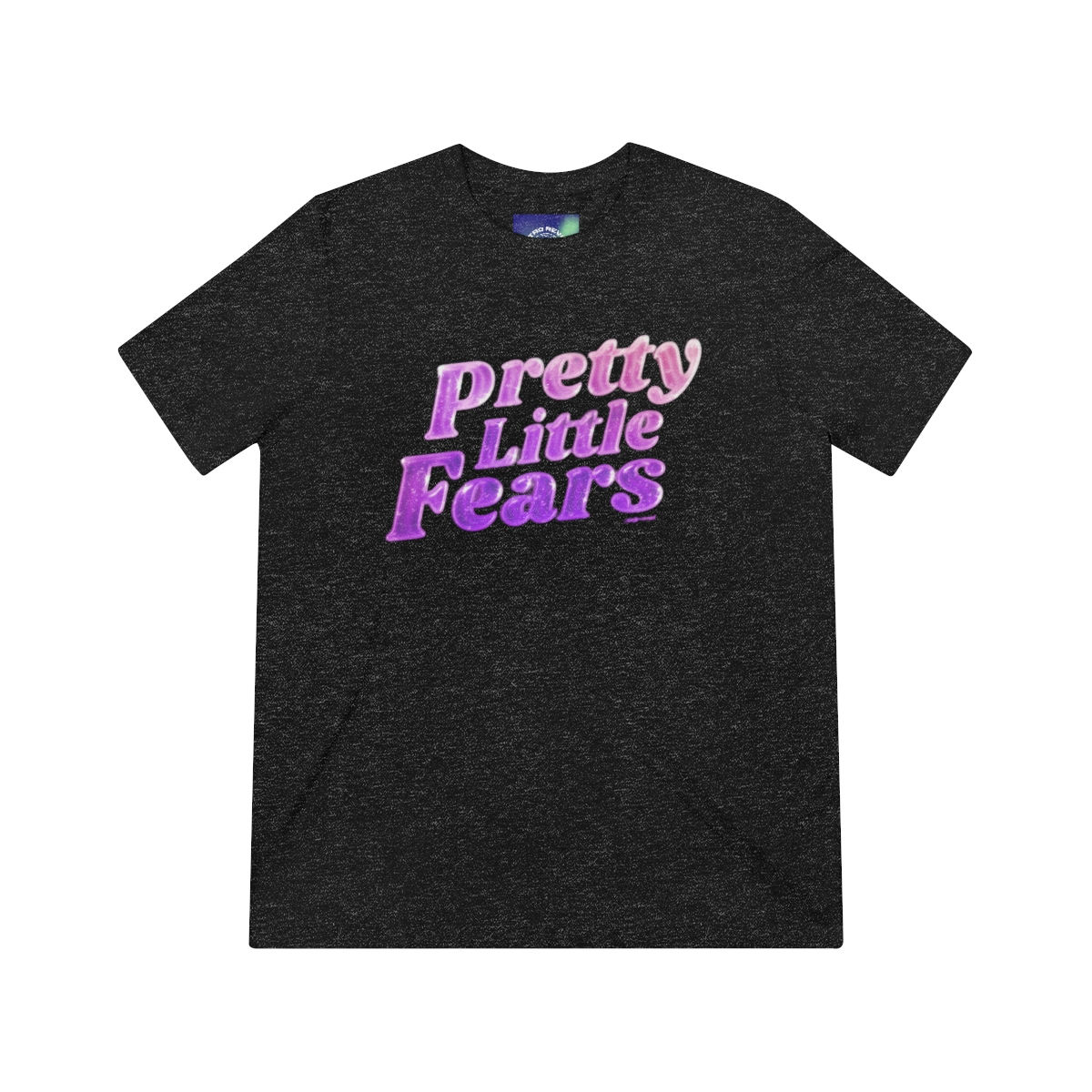 "Pretty little fears" Tee