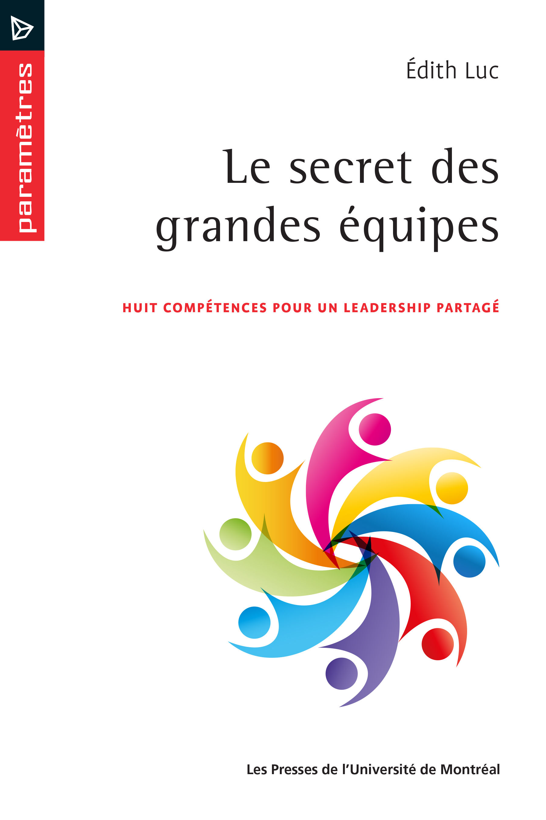 LE SECRET DES GRANDES ÉQUIPES