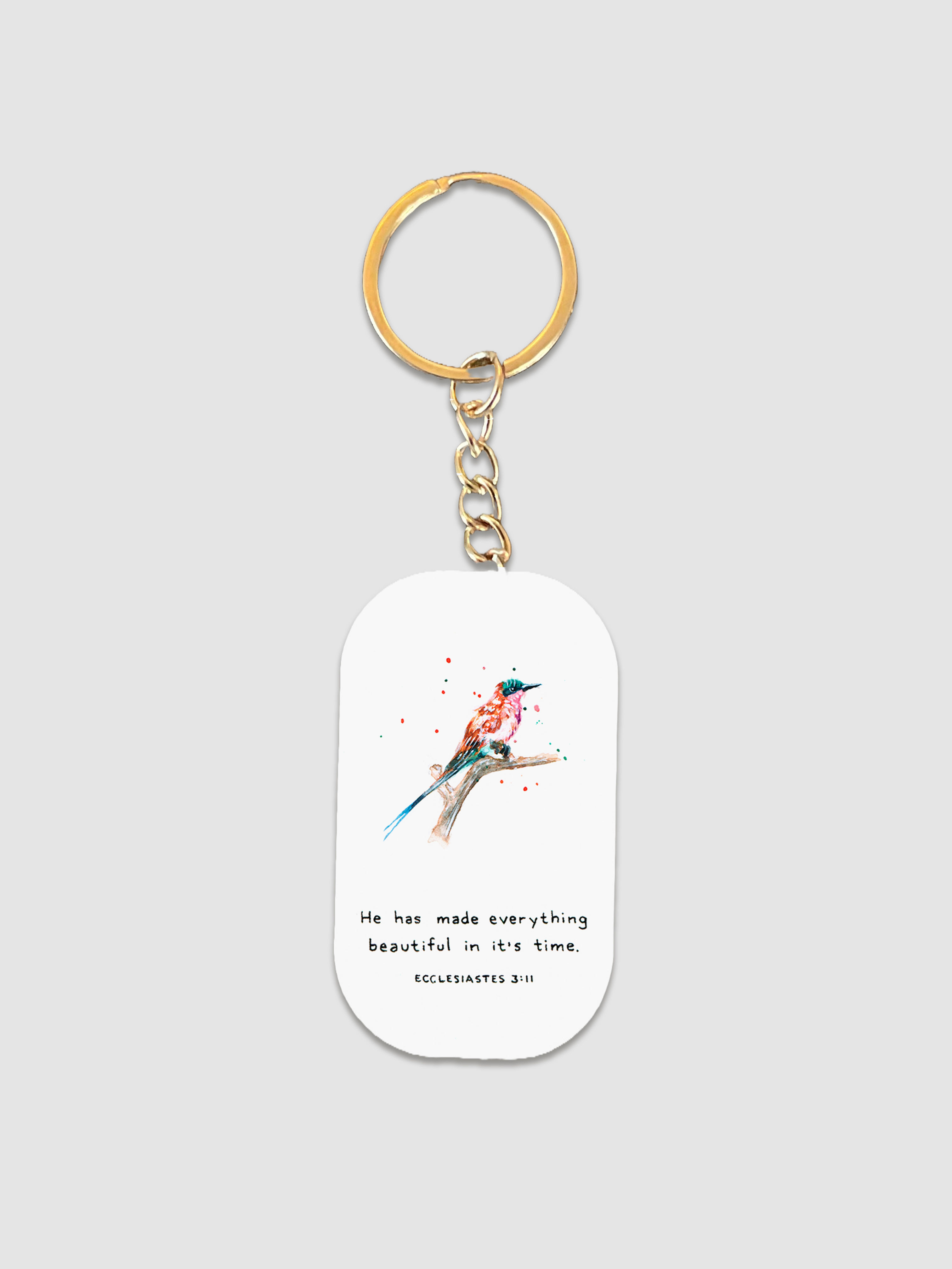 He makes everything Beautiful Keychain