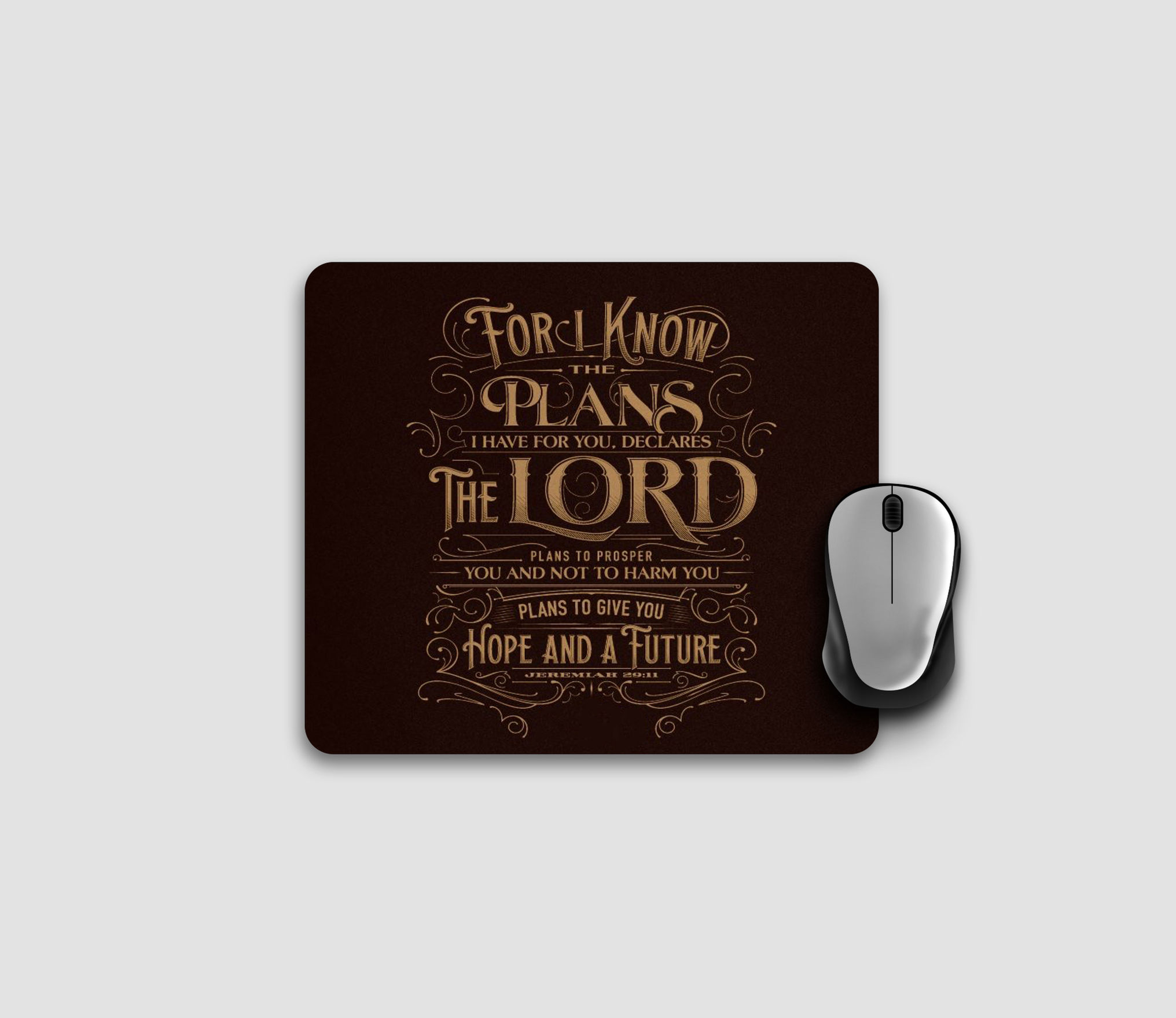 For I Know the Plans I have for You Mousepad