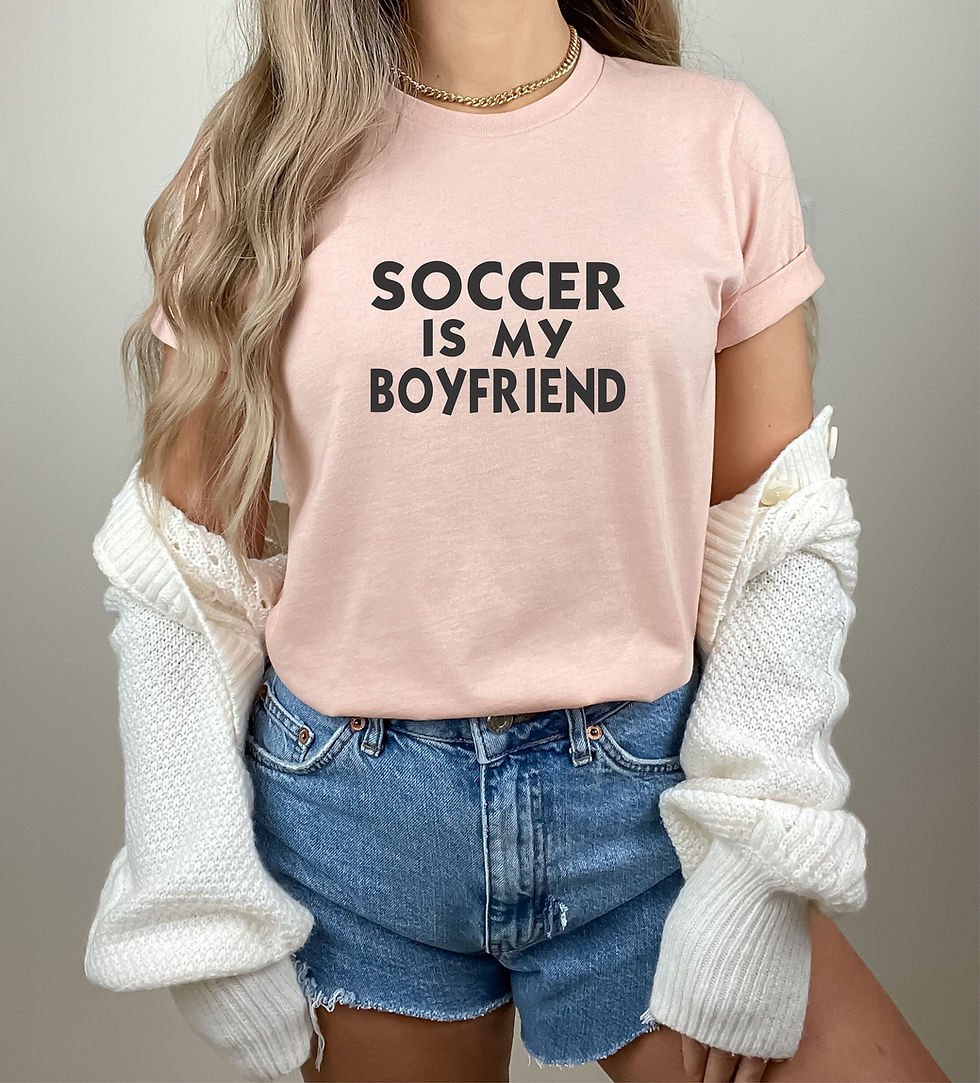 Thumbnail: Soccer is my boyfriend Shirt, Soccer Tee, Soccer Shirt, Soccer Gift, Shirt with 