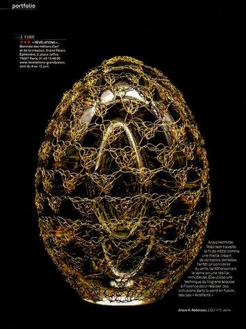 Magazine Connaissance des Arts - full page - Etudes sur le Temps photo artefact réalisé par Anais Hermitte Robinson. Oeuf en verre metal crocheté extérieur, bulle intérieur. 
Sélection Les Musts de Révélations.