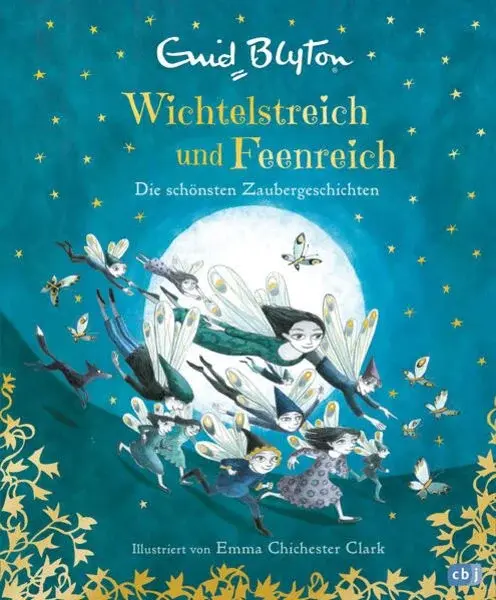 Wichtelstreich und Feenreich | Enid Blyten | cbj