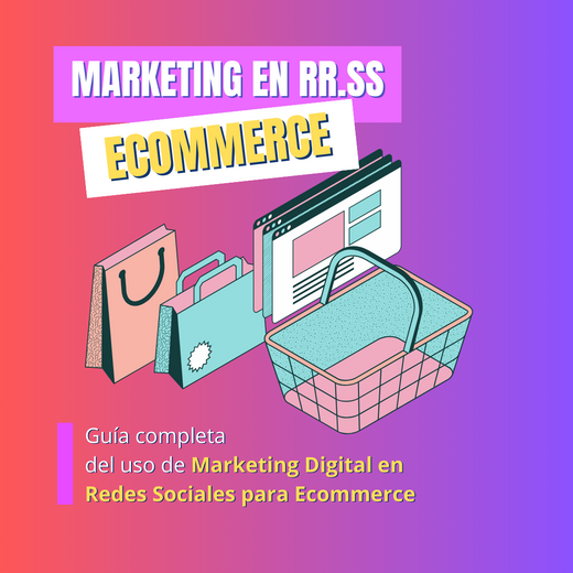 Cómo Impulsar tus Ventas en Ecommerce con Estrategias de Marketing en Redes Sociales