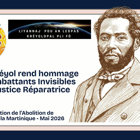 Karbé Kréyol commémore le 22 mai et rend hommage aux Combattants invisibles pour une justice réparatrice des effets dévastateurs de l'esclavage