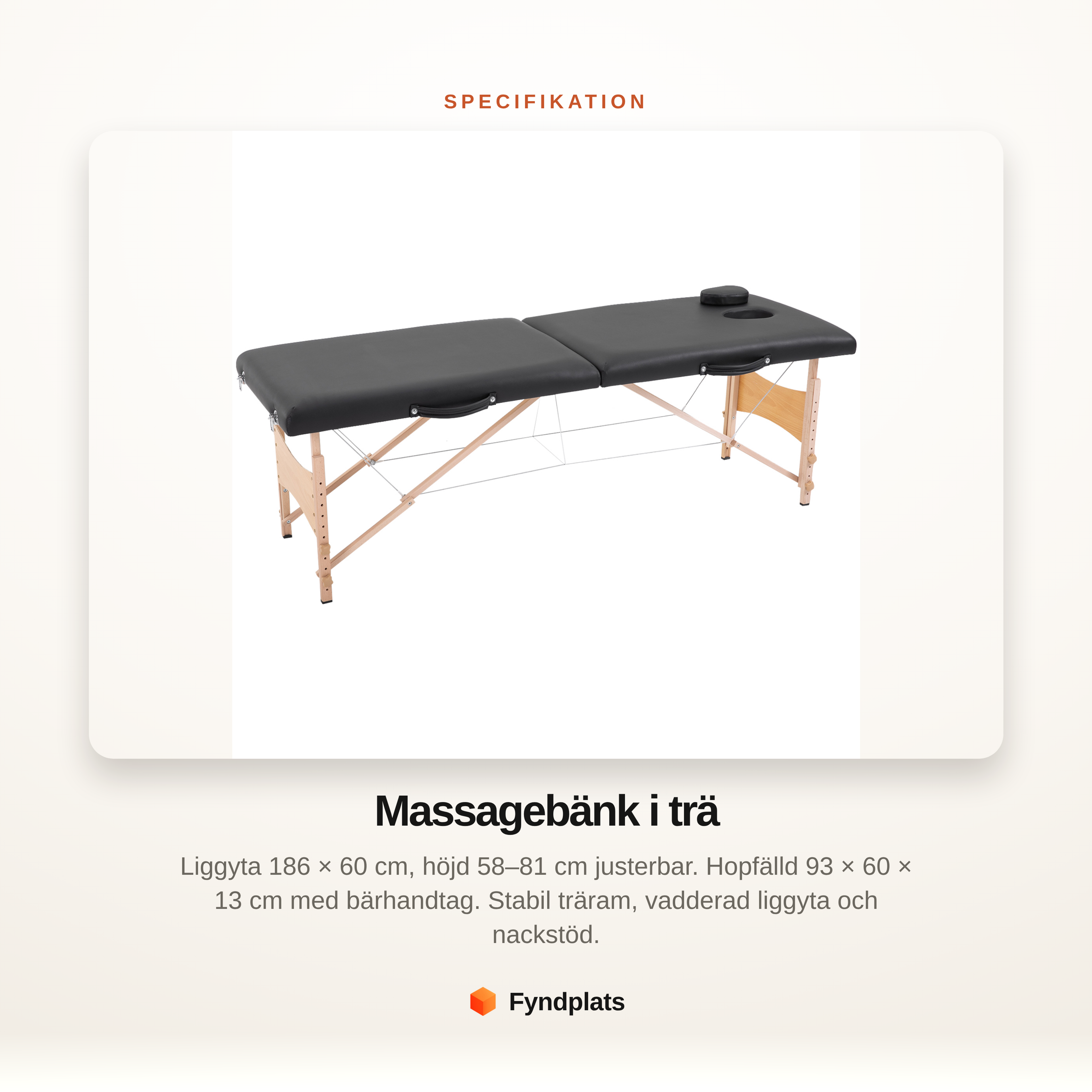 Specifikation för massagebänk i trä: liggyta 186 x 60 cm, justerbar höjd 58 till 81 cm, hopfällbar med bärhandtag