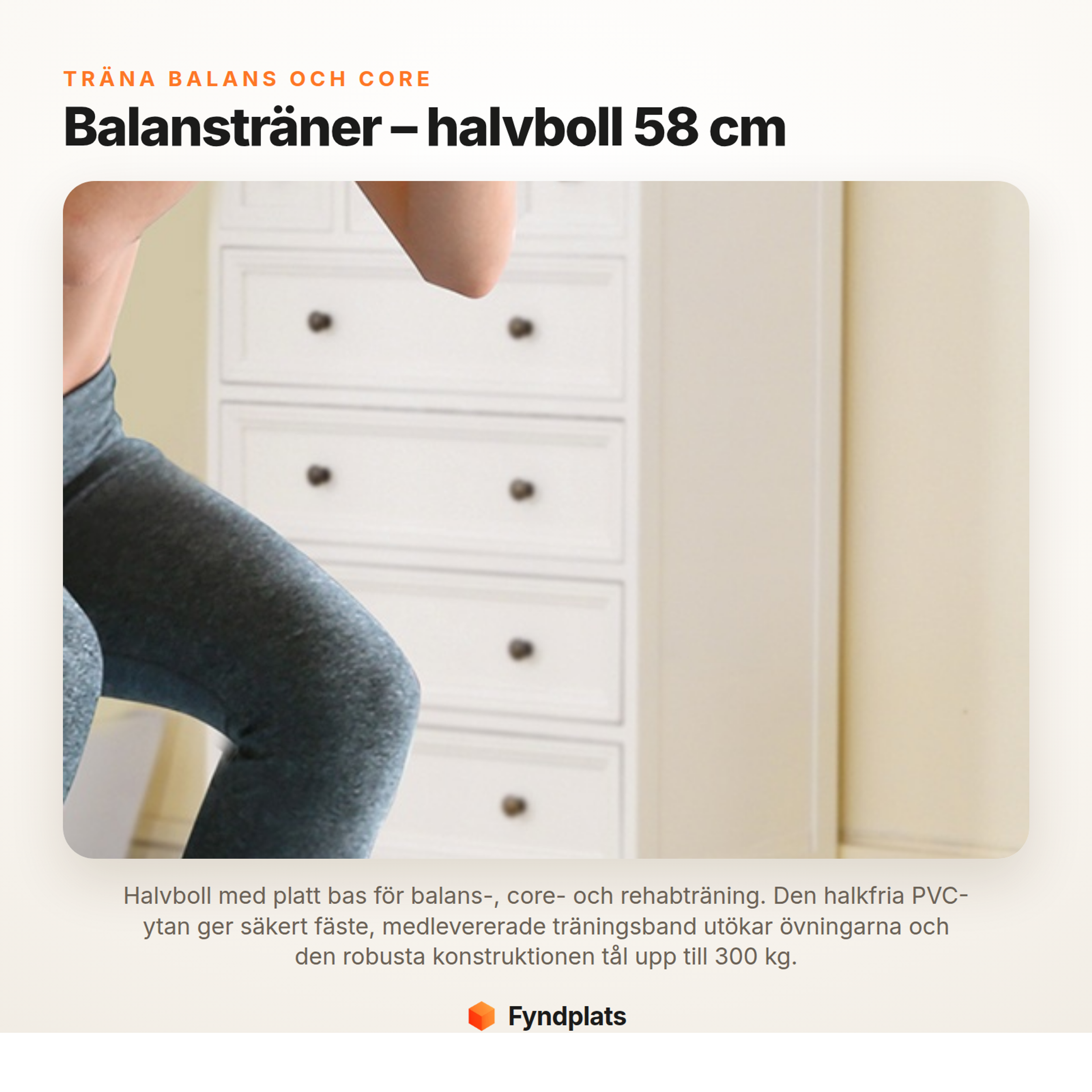 Fyndplats – balansträner halvboll 58 cm med halkfri PVC-yta och medföljande träningsband